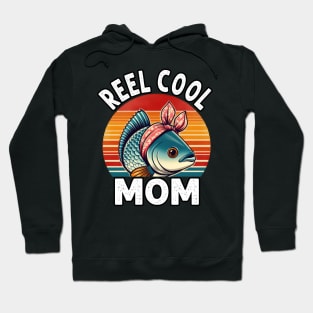 Reel Cool Mom Fishing Lover For Mothers Day Hoodie
